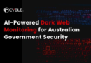 AI-Powered Dark Web Monitoring for Australian Government Security