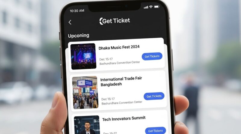 Bangladesh Event Ticketing Platform List Get Ticket